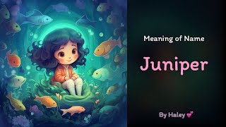 Meaning of girl name: Juniper - Name History, Origin and Popularity
