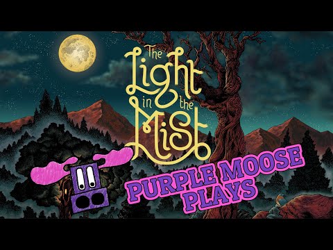 Purple Moose Plays...The Light in the Mist - review copy