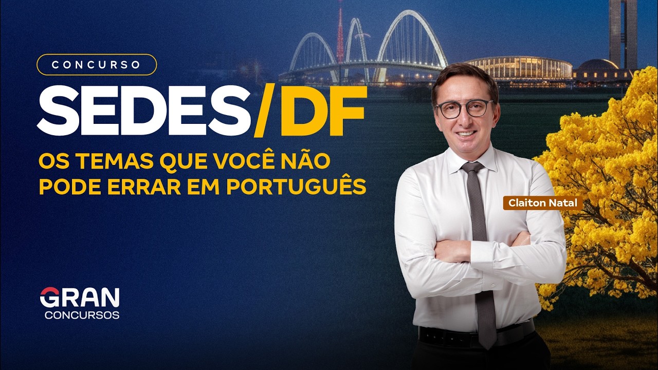 SEDES DF | Os Temas que Você Não Pode Errar em Português