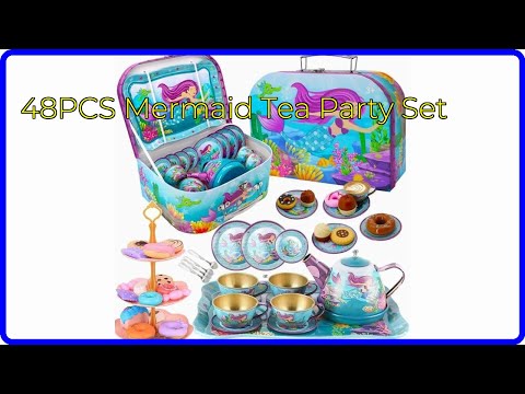 REVIEW (2026): 48PCS Mermaid Tea Party Set. ESSENTIAL details.