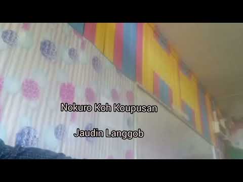 Nokuro Koh Koupusan (Jaudin Langgob)