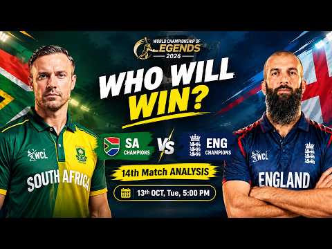 WCL 2026 14th Match PREDICTION, WHO WILL WIN? South Africa Champions vs England Champions