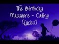 The Birthday Massacre - Calling [Lyrics] 