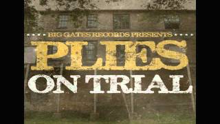 Plies - Ball For Dem - On Trial Mixtape (Plies - On Trial Mixtape) HD