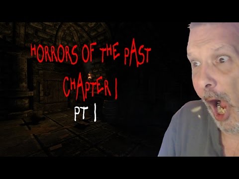 PISS PANTS TIME!  AMNESIA CUSTOM STORYtime HORRORS OF THE PAST CHAPTER 1 - PT 1