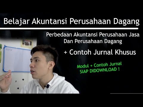 Belajar Akuntansi Perusahaan Dagang - Perbedaan Akuntansi Perusahaan Jasa dan Dagang