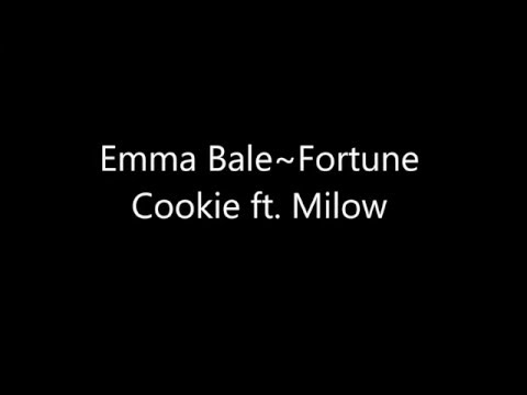 Emma Bale - Fortune Cookie ft. Milow (lyric)