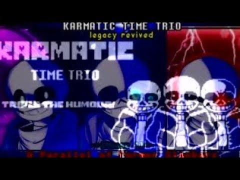 [Karmatic Time Trio Reboot x Legacy Revived] - Triple The Humour! x A Parallel of Former Slackers