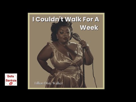 I Couldn't Walk For A Week - Lillian Dixie Walker (1957 Vintage Lost Blues Tape)