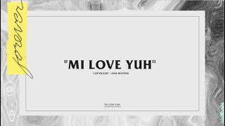 Popcaan - Mi Love Yuh (Official Lyric Video)