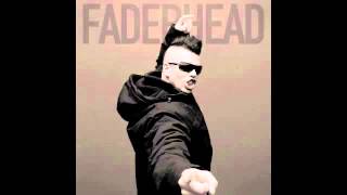 Faderhead - The Protagonist (Official / With Lyrics)