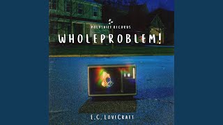 WHOLEPROBLEM! Music Video