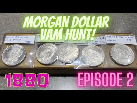 Morgan Dollar VAM Hunt - 1880's VAMS - Episode 2