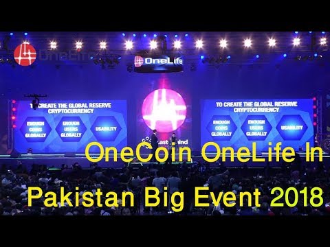 OneCoin OneLife In Pakistan Big Event 2018