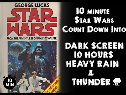 Heavy Rain & Thunder Sleep Sounds with 10 Minute "Star Wars" Intro| Black Screen- Sleep Meditation