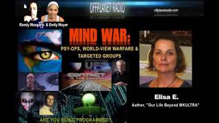 Elisa E Mind War  Psy Ops, World view Warfare, and Targeted Groups