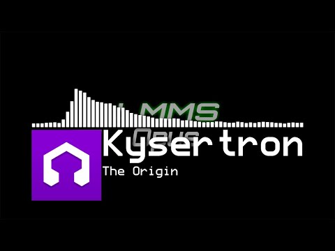 Kysertron - The Origin (LMMS)