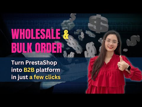 Bulk Buying & Big Profits with PrestaShop Wholesale