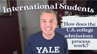 Selective College Admissions: International Student Edition #collegead