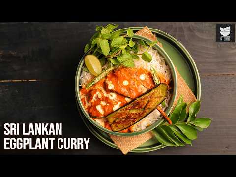 Sri Lankan Eggplant Curry | Gluten Free Sri Lankan Eggplant Curry With Coconut Milk | Varun Inamdar