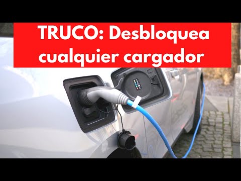 TRUCO: Desbloquea cualquier puerto de carga [EV/PHEV]