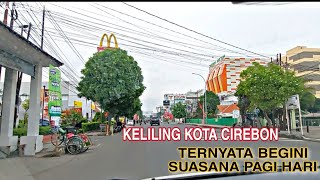Download lagu KEINDAHAN KOTA CIREBON-JAWABARAT KETIKA PAGI HARI mp3