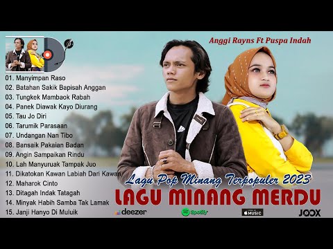 Mayimpan Raso - Anggi Rayns Ft Puspa Indah - Lagu Pop Minang Terbaik & Terpopuler 2023 Full Album