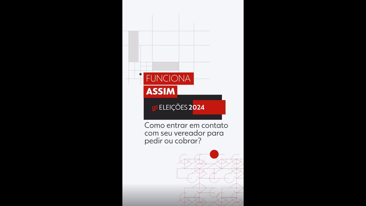 Como entrar em contato com um vereador para pedir ou cobrar? | Funciona Assim #g1 #g1eleições2024