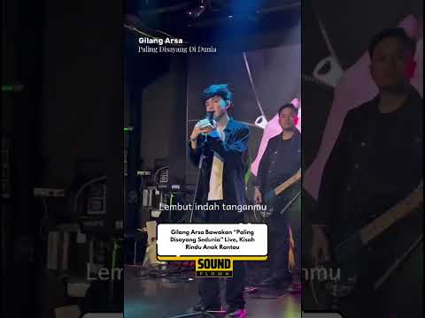 Gilang Arsa Bawakan &ldquo;Paling Disayang Sedunia&rdquo; Live, Kisah Rindu Anak Rantau