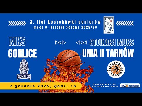 Mecz 3. ligi koszykówki seniorów: MKS Gorlice - Stokersi MUKS 1811 Unia II Tarnów (7 grudnia 2025)