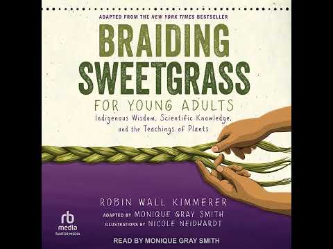 Audiobook Sample: Braiding Sweetgrass for Young Adults