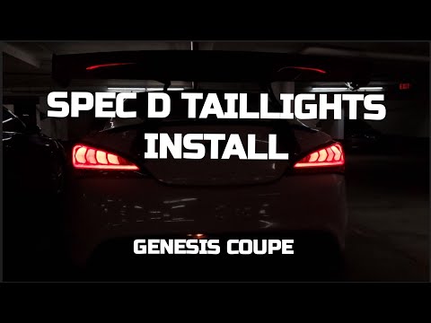SPEC-D TAILLIGHTS INSTALLATION [GENESIS COUPE]