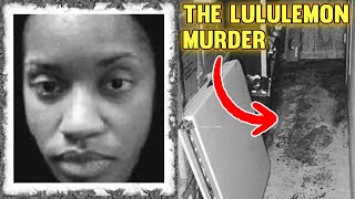 Caught in the Act - The LuluLemon Murder