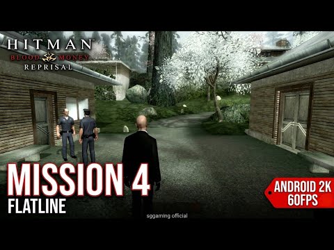 Hitman Blood Money Reprisal: Mission 4 Walkthrough - Flatline (Android/iOS)