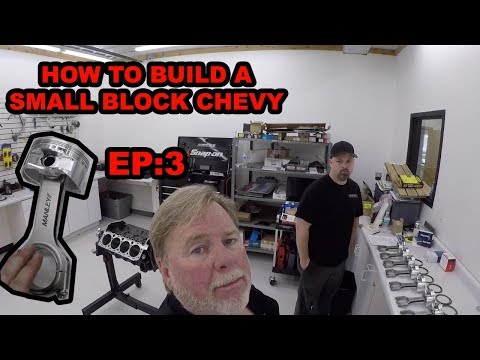 HOW TO BUILD A SMALL BLOCK CHEVY EPISODE 3: INSTALLING PISTONS AND RODS