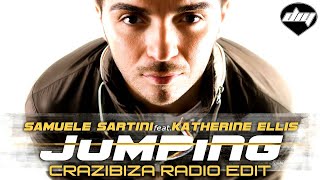 SAMUELE SARTINI feat. KATHERINE ELLIS - Jumping (Crazibiza radio edit)