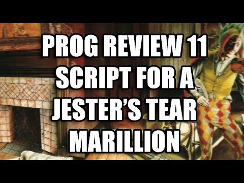 Prog Review 11 - Script for a Jester's Tear - Marillion