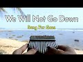 WE WILL NOT GO DOWN (Song For Gaza) | Michael Heart | Kalimba Cover