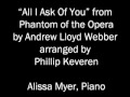 "All I Ask Of You" from Phantom of the Opera by Andrew Lloyd Webber arranged by Phillip Keveren