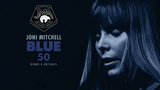 Joni Mitchell - Blue 50 (Demos & Outtakes)