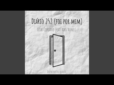 Diário 252 (foi Por Mim) - Elias Cipriano