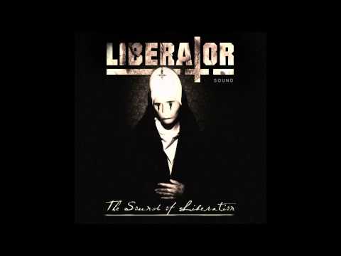 Liberator - The Sound Of Liberation