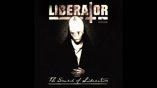 Liberator - The Sound Of Liberation