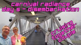 Carnival Radiance Day 5 - Last sea day and Disembarkation