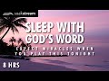 EXPECT MIRACLES Play These Scriptures All Night And See What God Does BIBLE VERSES FOR SLEEP