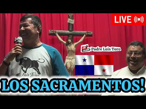 31-26/ ESTO  SOLO Lo Tenemos Los CATÓLICOS!! Desde La Mesa, Veraguas - PANAMÁ!! Padre LUIS TORO