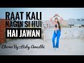 Raat Kali Nagin Si Hui Hai Jawan Sanah Moidutty Dancecover Dancevideo