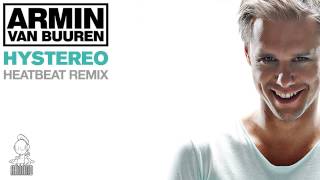 Armin van Buuren - Hystereo (Heatbeat Remix)