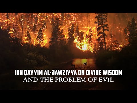 Ibn Qayyim al-Jawziyya on Divine Wisdom and the Problem of Evil: with Dr. Tallal Zeni