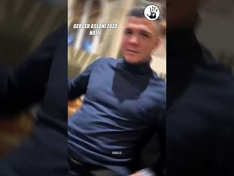 GERGER ASLANI ZAZA HALİL